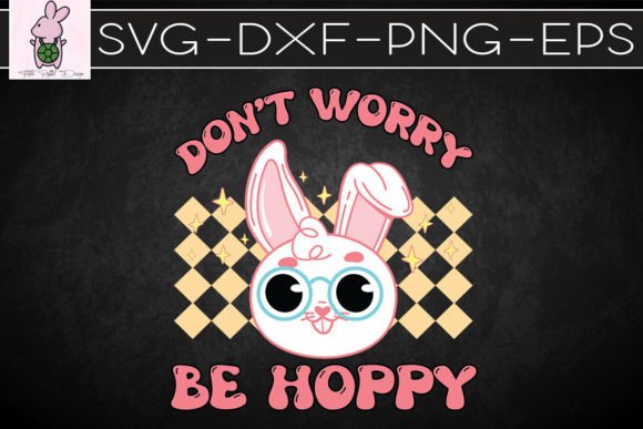 Don’t Worry Be Hoppy SVG: Crafts & Graphics for Local Branding