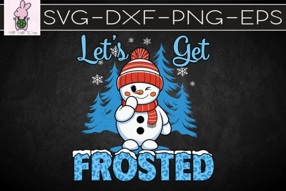 Let’s Get Frosted Merry Chrismas SVG: Graphics for Crafts & Content