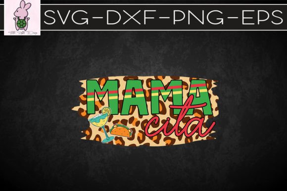 Mamacita Cinco De Mayo SVG: Graphics for Crafts & Local Branding