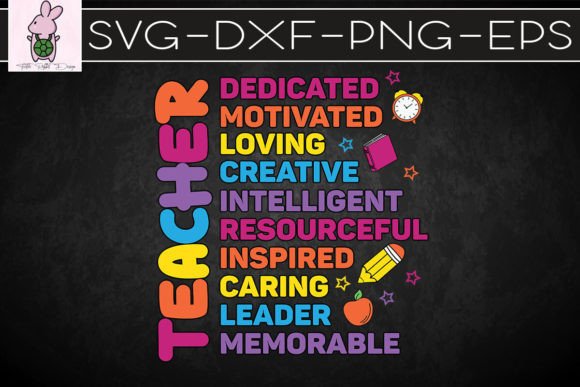 Teacher Dedicated Motivated Loving SVG Graphics for Crafts
