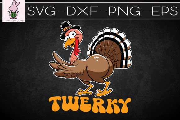 Twerky Turkey Funny Thanksgiving SVG: Crafts & Graphics